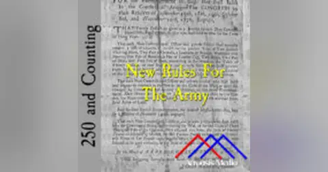 New Rules For The Army–June 30, 1776
