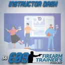 S6E09 Instructor Dash