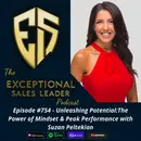 Unleashing Potential – The Power of Mindset & Peak Performance with Suzan Peltekian