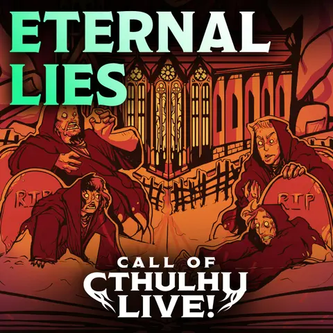 Eternal Lies | Call of Cthulhu Live! | Atlanta 2026 | Modern Call of Cthulhu