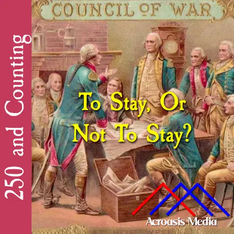 To Stay, Or Not To Stay?–September 12, 1776
