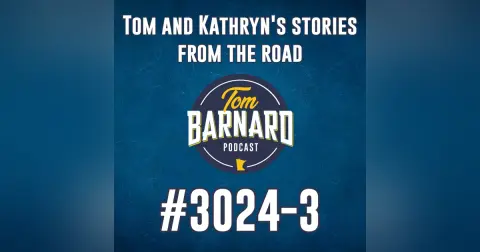 Tom and Kathryn's stories from the road - #3024-3