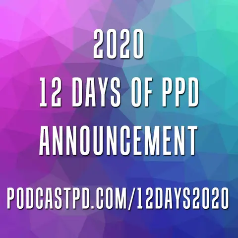 12 Days of PodcastPD 2020 Announcement