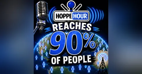 Hoppe Hour Reaches 90% Of Humans (Hoppe Hour With Ryan Hoppe: 8.21.26)