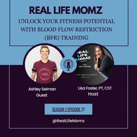 Unlock Your Fitness Potential with Blood Flow Restriction (BFR) Training with Ashley Selman