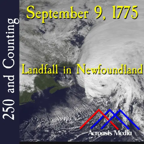 September 9, 1775: Landfall in Newfoundland