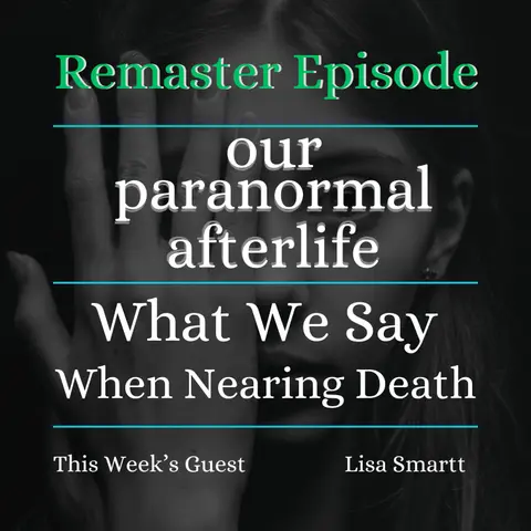 What We Say When We're Nearing Death