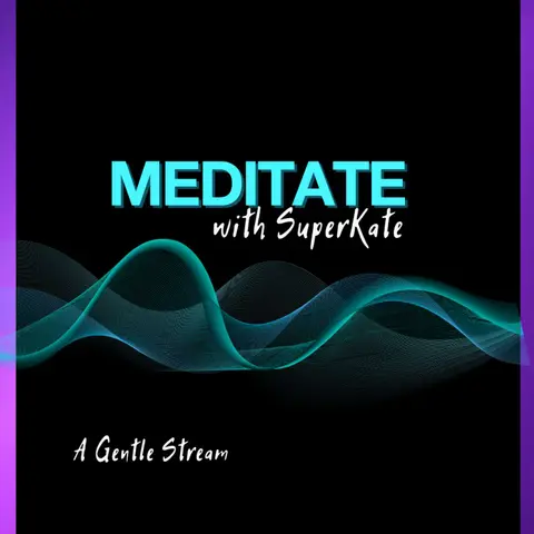 Guided Meditation - A Gentle Stream
