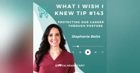 Tip #143 – Protecting our career through posture with Stephanie Botts