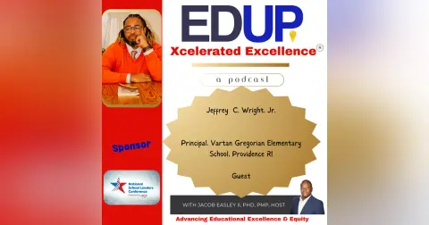 Jeffrey C. Wright, Jr.—Reflecting on the First-Year Principalship at the National School Leaders Conference