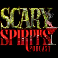 Scary Spirits Podcast