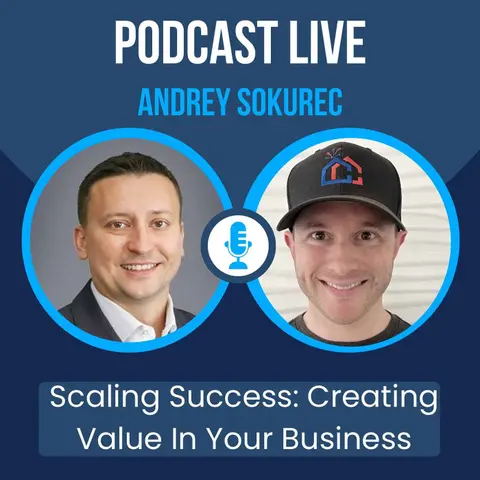Scaling Success: Creating Value In Your Business