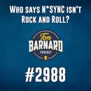 Who says N*SYNC isn't Rock and Roll? - #2988