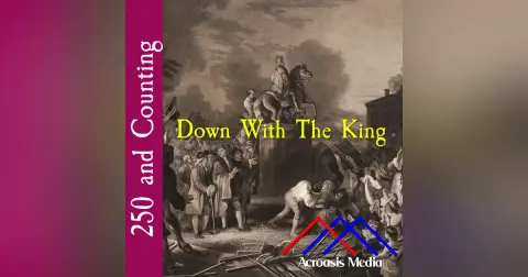 Down With The King–July 9, 1776