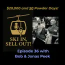 $20,000 and 50 Powder Days!