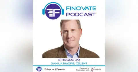 Episode 39: Fintech in Extraordinary Times: Dan Latimore, Celent