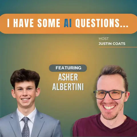 225: "Is AI Literacy Missing From Classrooms While Work Is Being Redefined?" ft. Asher Albertini