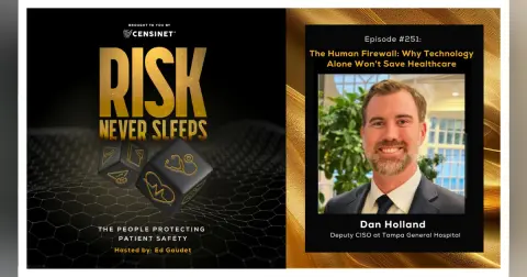 Episode #251. The Human Firewall: Why Technology Alone Won't Save Healthcare, with Dan Holland, Deputy CISO at Tampa General Hospital (TGH)