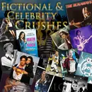 e97. Fictional & Celebrity Crushes