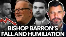 1313: Bishop Barron's Fall and Humiliation - Dr. Taylor Marshall Podcast
