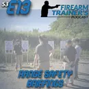 S3E13 Range Safety Briefings