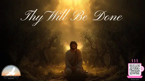 Thy Will Be Done