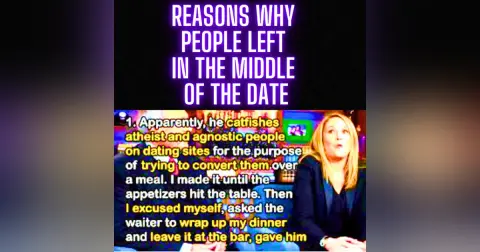 REASONS Why People Left in The MIDDLE of The DATE