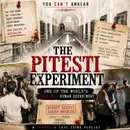 Inside Romania's Most Evil Prison.. THE PITESTI EXPERIMENT
