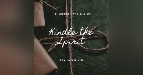 Kindle the Spirit