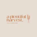 A Plentiful Harvest | Living for Fruit