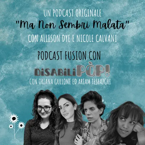 Podcast Fusion con DisabiliPÒP con Oriana Gullone e Ariam Tesfazgh