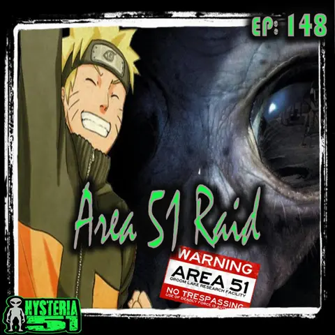 Storm Area 51: They Can, In Fact, Stop All of Us | 148