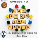 Mr. Engelhardt Goes to Gen-Con