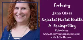 Perinatal Mental Health & Brainspotting