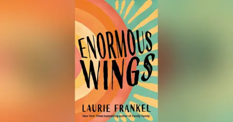 781 Laurie Frankel's Enormous Wings | My Last Book with Rhodri Lewis