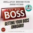 Getting Your Boss Onboard Ep207