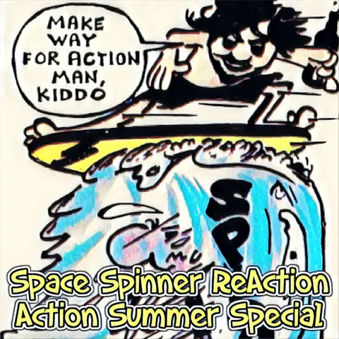ReAction ep 13 – Action Summer Special