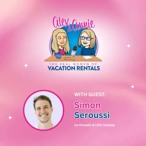 From Booking to Checkout: How SuiteOp Streamlines Guest Experience and Operations with Simon Seroussi
