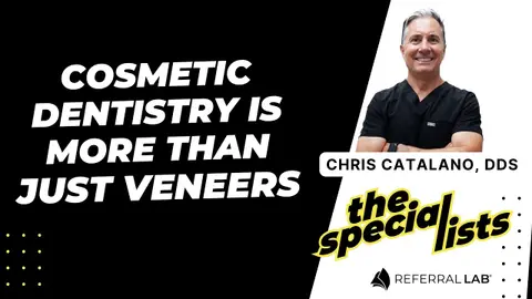 Special List #6: Cosmetic Dentistry Is More Than Just Veneers with Dr. Chris Catalano