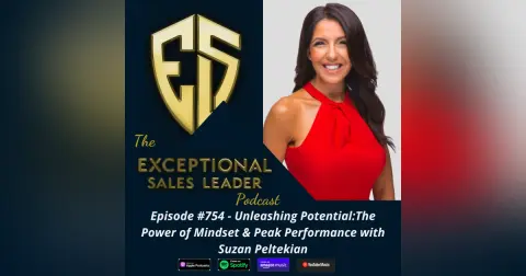 Unleashing Potential – The Power of Mindset & Peak Performance with Suzan Peltekian