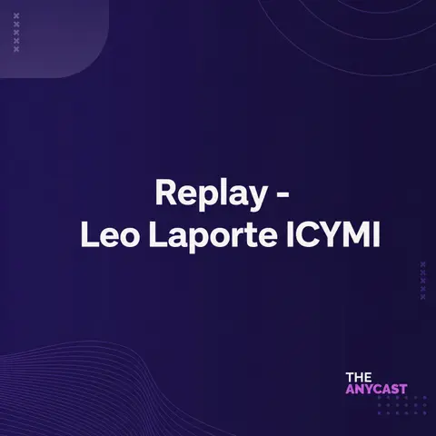 Replay - Leo Laporte Talks Podcasting - ICYMI