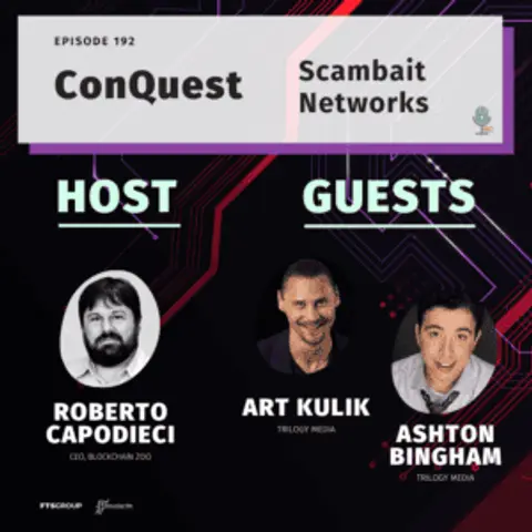 Episode 192: ConQuest – Scambait Networks