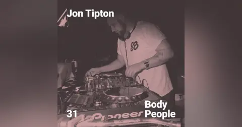Body People 31 — Jon Tipton