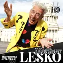The Interview #119 | Matthew Lesko - Free Money, Big Suits, and a Bigger Heart