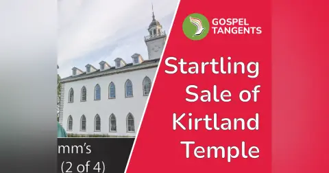 1088: Why We Sold the Kirtland Temple: A Prophet’s Perspective (Stassi Cramm 2 of 4)