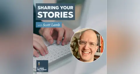 Sharing Your Stories with Scott Lamb- CR111