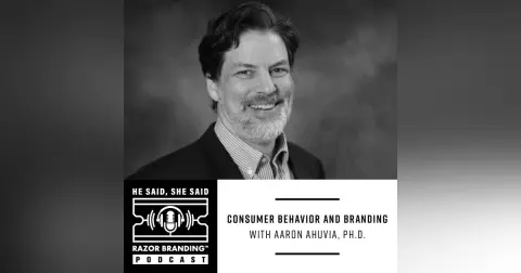 Consumer Behavior and Branding with Aaron Ahuvia, Ph.D.