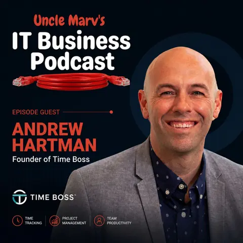 Time Boss Reduces MSP Stress (EP 1018)