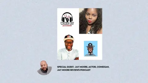 Woke By Accident & Sambaza Podcast- S 7 E 207-Balancing Star Power & Advocacy: Jay Moore’s Journey in Comedy & Film