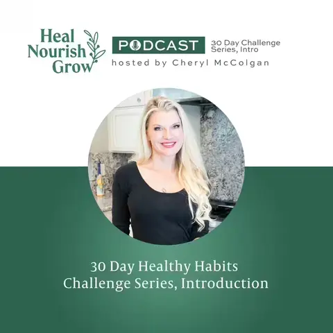 30 Day Healthy Habits Challenge Series, Introduction
